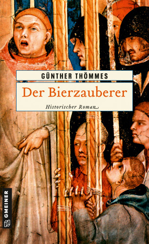 Günther Thömmes: Der Bierzauberer