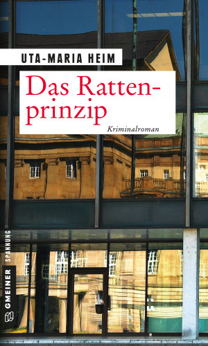 Uta-Maria Heim: Das Rattenprinzip