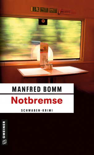 Manfred Bomm: Notbremse