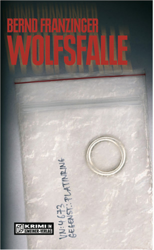 Bernd Franzinger: Wolfsfalle