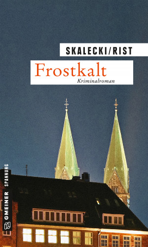 Liliane Skalecki, Biggi Rist: Frostkalt