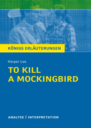 Hans-Georg Schede, Harper Lee: To Kill a Mockingbird. Königs Erläuterungen.