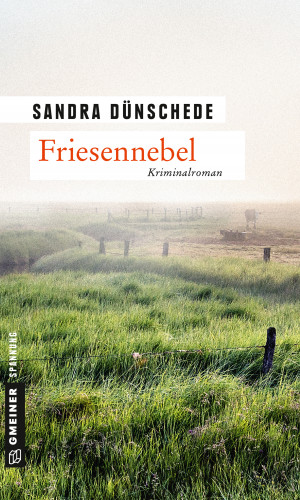 Sandra Dünschede: Friesennebel