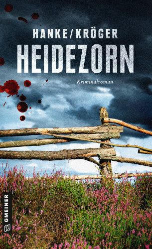 Kathrin Hanke, Claudia Kröger: Heidezorn