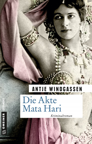 Antje Windgassen: Die Akte Mata Hari