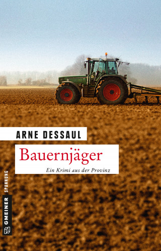 Arne Dessaul: Bauernjäger