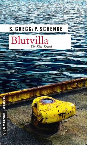 Stefanie Gregg, Paul Schenke: Blutvilla