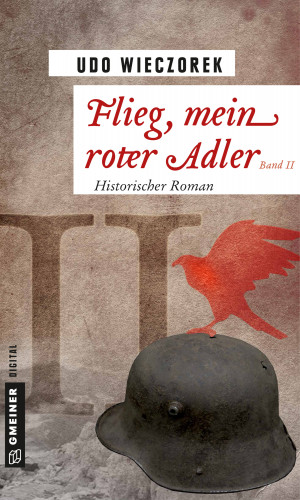 Udo Wieczorek: Flieg, mein roter Adler II