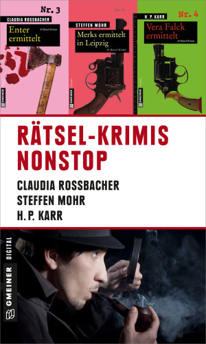 Claudia Rossbacher, Steffen Mohr, H. P. Karr: Rätsel-Krimis nonstop