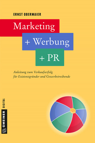 Ernst Obermaier: Marketing + Werbung + PR