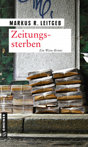 Markus R. Leitgeb: Zeitungssterben