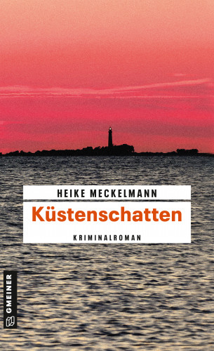 Heike Meckelmann: Küstenschatten