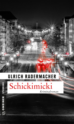 Ulrich Radermacher: Schickimicki