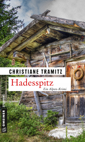 Christiane Tramitz: Hadesspitz