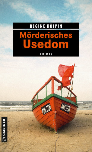 Regine Kölpin: Mörderisches Usedom
