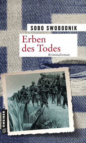 Sobo Swobodnik: Erben des Todes