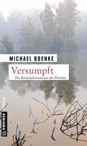 Michael Boenke: Versumpft