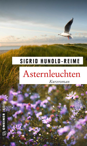 Sigrid Hunold-Reime: Asternleuchten