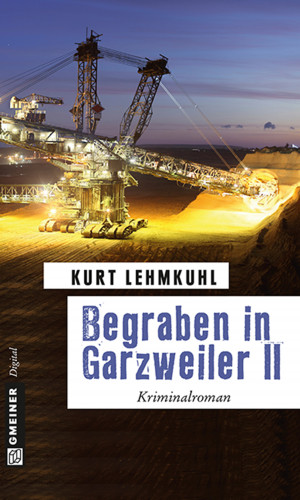 Kurt Lehmkuhl: Begraben in Garzweiler II