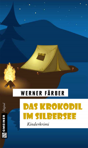 Werner Färber: Das Krokodil im Silbersee