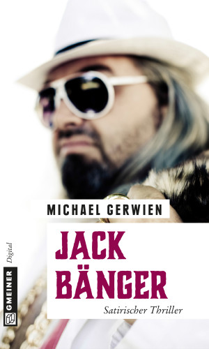 Michael Gerwien: Jack Bänger