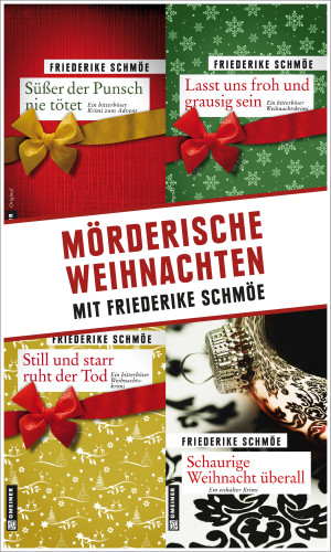 Friederike Schmöe: Mörderische Weihnachten