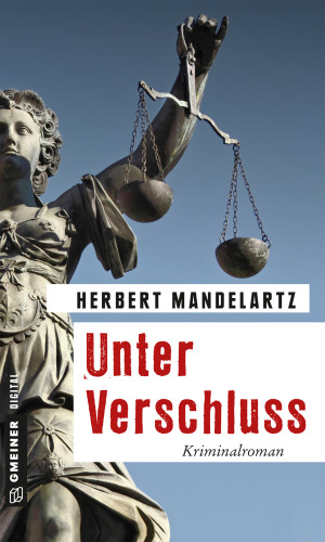 Herbert Mandelartz: Unter Verschluss