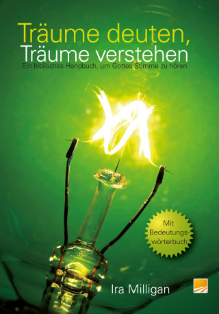 Ira Milligan: Träume deuten, Träume verstehen