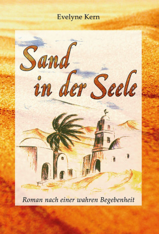 Evelyne Kern: Sand in der Seele