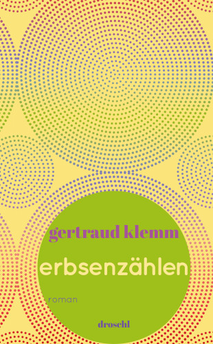 Gertraud Klemm: Erbsenzählen