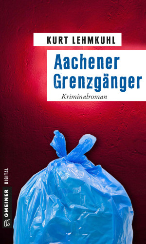 Kurt Lehmkuhl: Aachener Grenzgänger