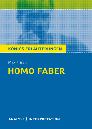 Bernd Matzkowski, Max Frisch: Homo faber. Königs Erläuterungen.
