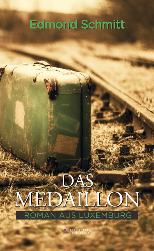 Edmond Schmitt: Das Medaillon