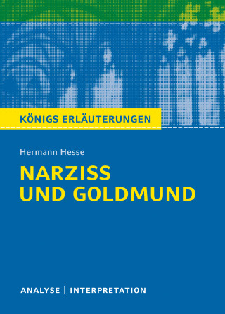 Maria-Felicitas Herforth, Hermann Hesse: Narziß und Goldmund. Königs Erläuterungen.