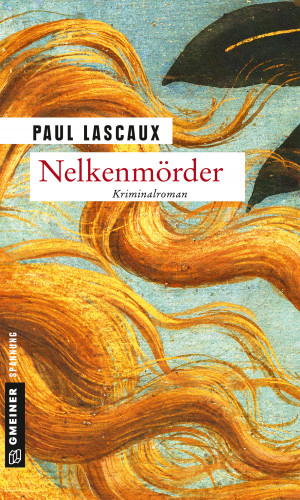 Paul Lascaux: Nelkenmörder