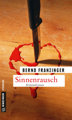 Bernd Franzinger: Sinnenrausch