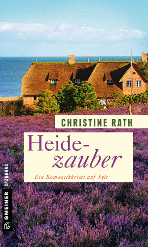 Christine Rath: Heidezauber