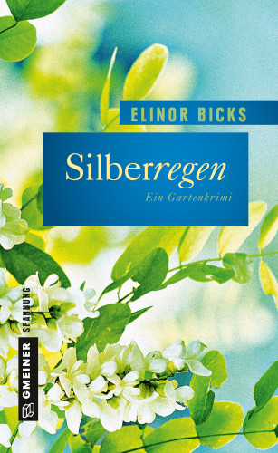 Elinor Bicks: Silberregen