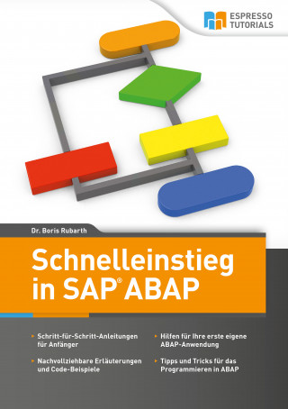 Dr. Boris Rubarth: Schnelleinstieg in ABAP