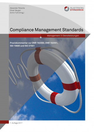 Armin Toifl, Alexander Petsche, Oliver Neuper: Compliance Management Standards