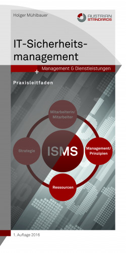 Holger Mühlbauer: IT-Sicherheitsmanagment