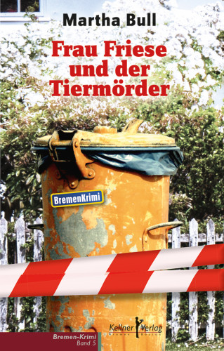 Martha Bull: Frau Friese und der Tiermörder