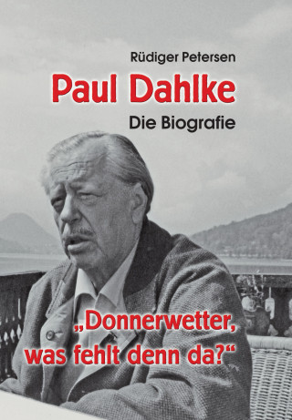 Rüdiger Petersen: Paul Dahlke