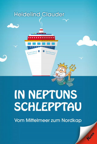 Heidelind Clauder: In Neptuns Schlepptau