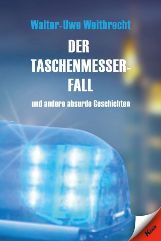 Walter Uwe Weitbrecht: Der Taschenmesserfall