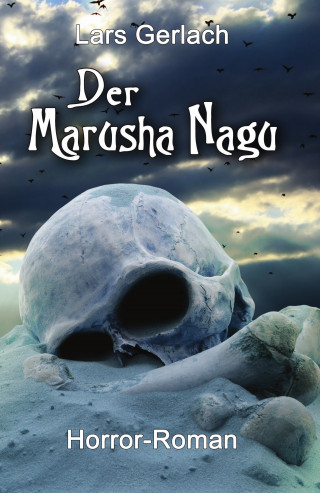 Lars Gerlach: Der Marusha Nagu