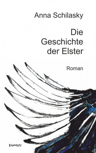Anna Schilasky: Die Geschichte der Elster