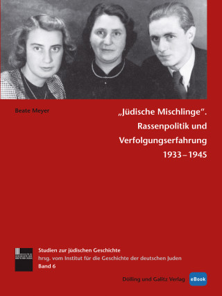 Beate Meyer: »Jüdische Mischlinge«