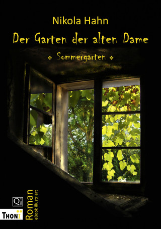 Nikola Hahn: Der Garten der alten Dame