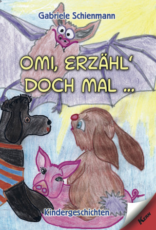 Gabriele Schienmann: Omi, erzähl doch mal...